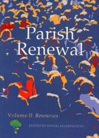 Parish Renewal. Volume II