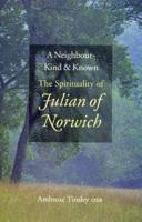 A Neighbour Kind - And Known