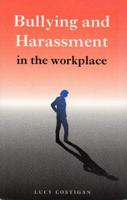 Bullying and Harassment in the Workplace
