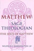 Matthew - Sage Theologian