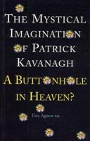 The Mystical Imagination of Patrick Kavanagh