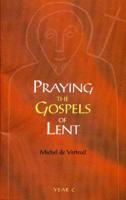 Praying the Gospels of Lent
