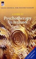 A Guide to Psychotherapy in Ireland