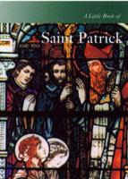 A Little Book of Saint Patrick