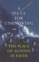 A Space for Unknowing