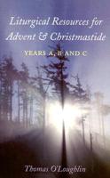 Liturgical Resources for Advent and Christmastide