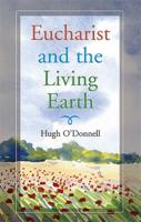 Eucharist and the Living Earth