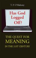 Has God Logged Off?