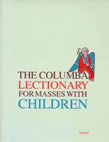 The Columba Lectionary for the Masses With Children