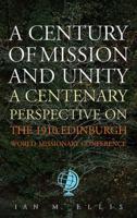 A Century of Mission and Unity