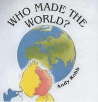 Who Made the World