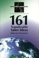 161 Transferable Sales Ideas