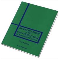 Subrogation and Contribution in Insurance Practice