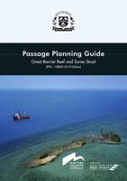 Passage Planning Guide: Great Barrier Reef and Torres Strait (PPG - GBRTS 2019 Edition)