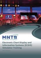 Course Criteria for Electronic Chart Display and Information Systems (ECDIS) Simulator Training