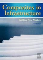 Composites in Infrastructure - Building New Markets