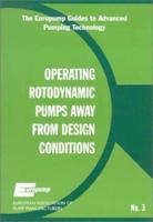 Operating Rotodynamic Pumps Away from Design Conditions