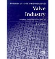 Profile of the International Valve Industry