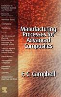 Manufacturing Processes for Advanced Composites