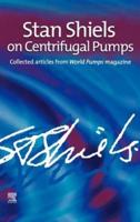 Stan Shiels on Centrifugal Pumps