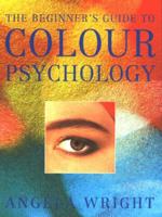 The Beginner's Guide to Colour Psychology