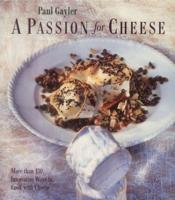 A Passion for Cheese