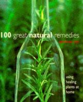 100 Great Natural Remedies