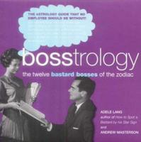 Bosstrology