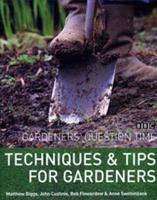 Gardeners' Question Time Techniques & Tips for Gardeners