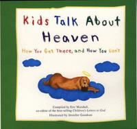 Kids Talk About Heaven