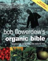 Bob Flowerdew's Organic Bible