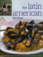 The Latin American Kitchen