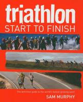 Triathlon, Start to Finish