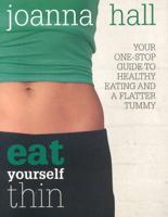 Eat Yourself Thin