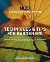 Gardeners' Question Time Techniques & Tips for Gardeners