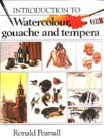 Introduction to Watercolour, Gouache and Tempera