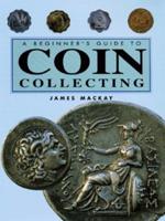The Beginner's Guide to Coin Collecting