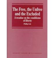 The Free, the Unfree and the Excluded