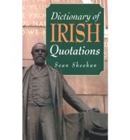 Dictionary of Irish Quotations
