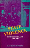 State Violence in Northern Ireland, 1969-1997