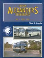 Alexanders Buses Remembered. Vol.1 1945-1961