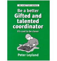 Be a Better Gifted and Talented Coordinator