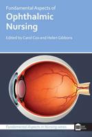 Fundamental Aspects of Ophthalmic Nursing