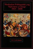 Mudiadau Poblogaidd Yng Nghymru a Lloegr 1815-1850