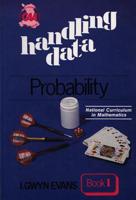 Handling Data. Book 1 Probability