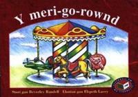 Y Meri-Go-Rownd