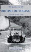 The Golden Age of British Motoring