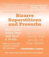 Bizarre Superstitions & Proverbs