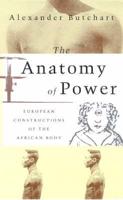 The Anatomy of Power