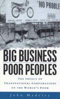 Big Business, Poor Peoples
